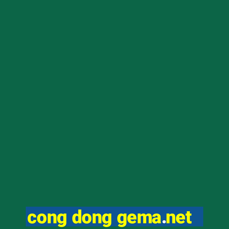 cong dong gema.net