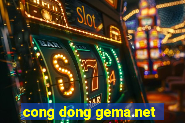 cong dong gema.net