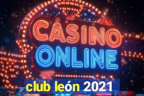 club león 2021