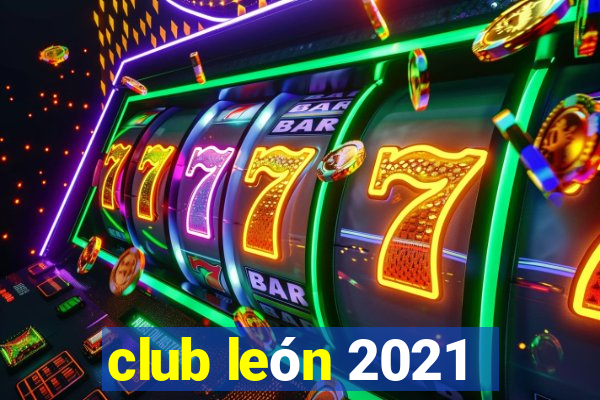 club león 2021