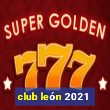 club león 2021