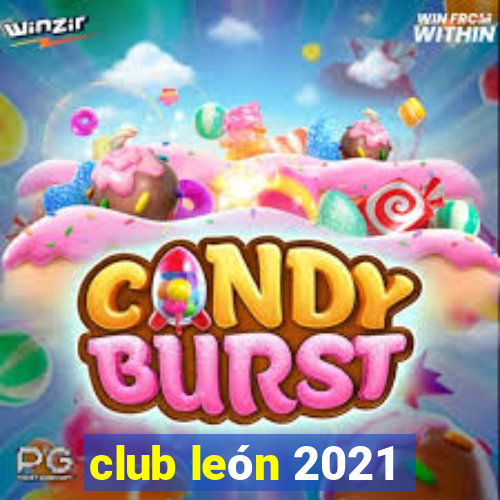 club león 2021