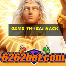 game thẻ bài hack