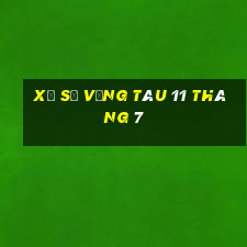 xổ số vũng tàu 11 tháng 7