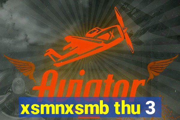 xsmnxsmb thu 3