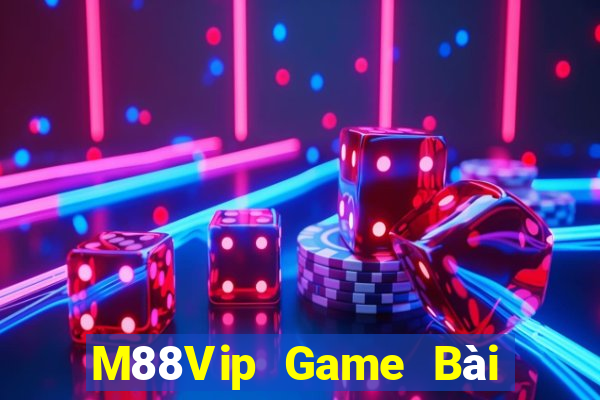 M88Vip Game Bài Uy Tín Nhất 2022