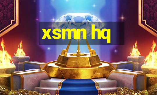 xsmn hq