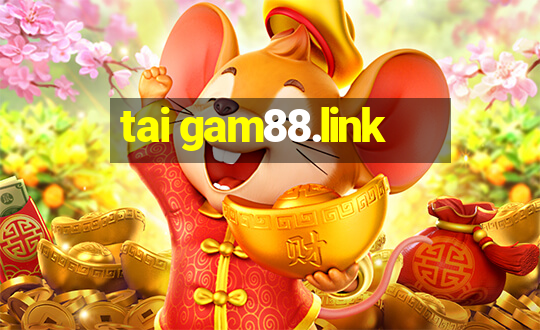 tai gam88.link