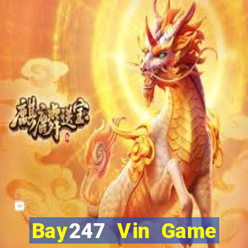 Bay247 Vin Game Bài Pc