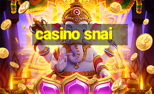 casino snai