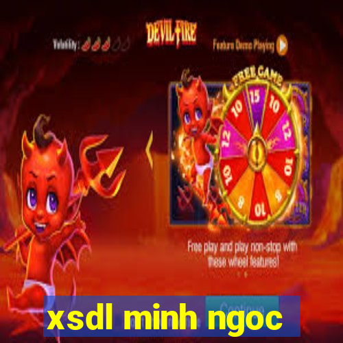 xsdl minh ngoc