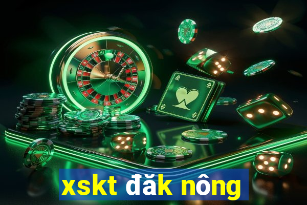 xskt đăk nông