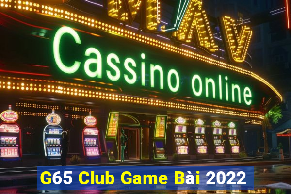 G65 Club Game Bài 2022