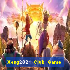 Xeng2021 Club Game Bài 777