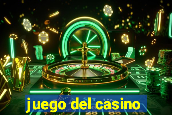 juego del casino