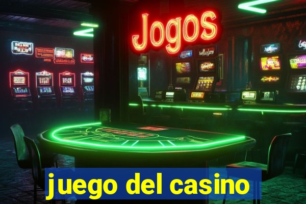 juego del casino