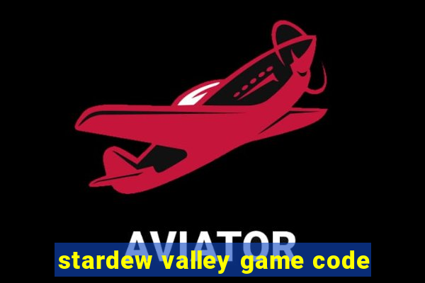 stardew valley game code