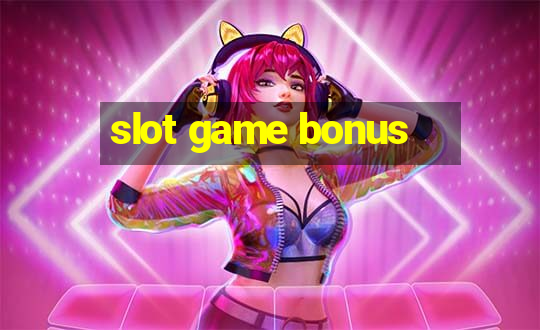 slot game bonus