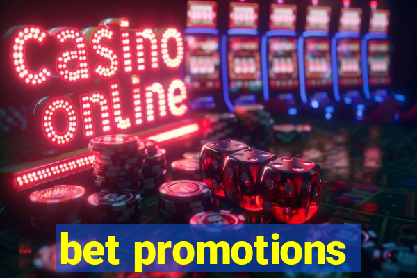 bet promotions