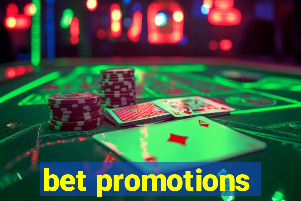 bet promotions