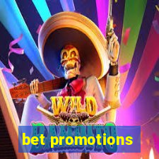 bet promotions