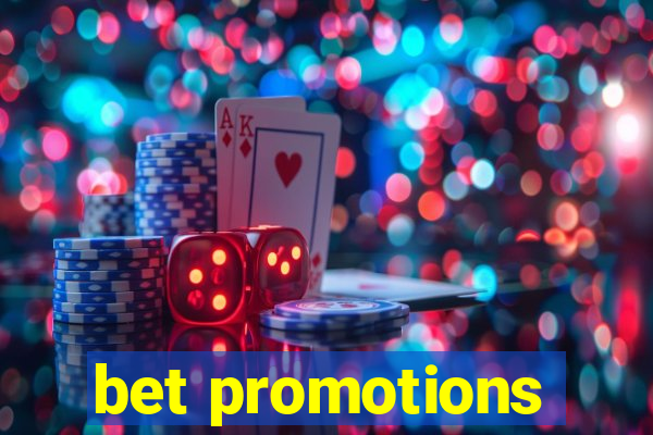 bet promotions