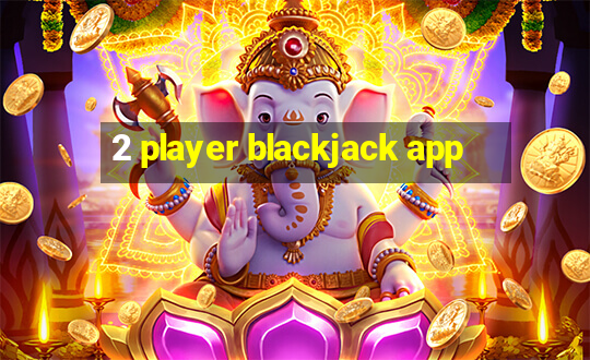 2 player blackjack app