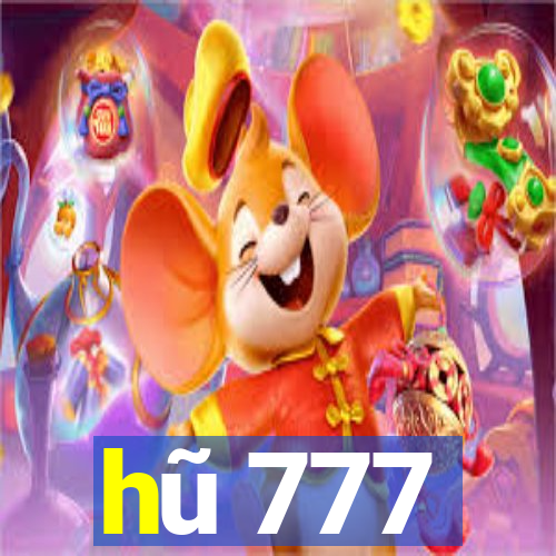 hũ 777