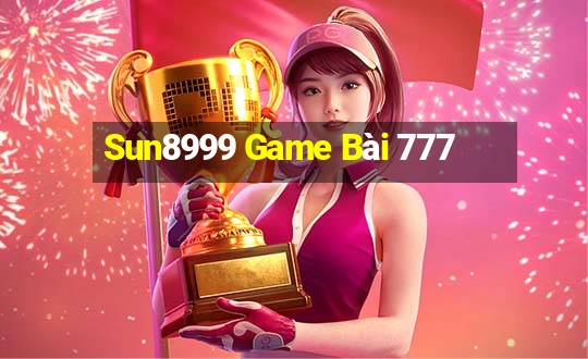 Sun8999 Game Bài 777