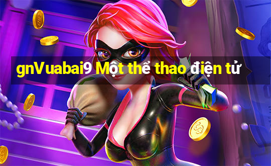 gnVuabai9 Một thể thao điện tử