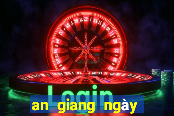 an giang ngày hôm qua