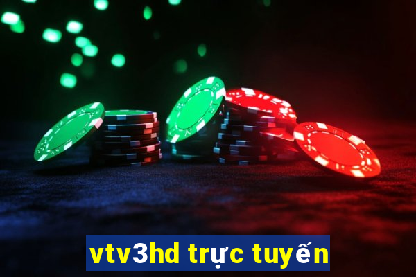 vtv3hd trực tuyến