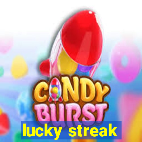 lucky streak