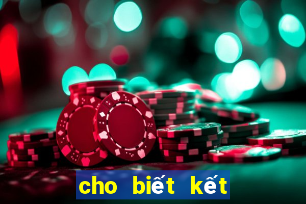 cho biết kết quả xổ số đà nẵng