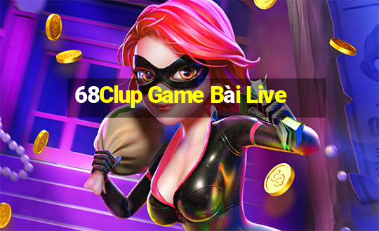 68Clup Game Bài Live