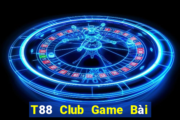 T88 Club Game Bài Đổi Thưởng