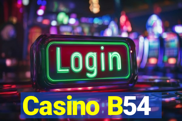 Casino B54