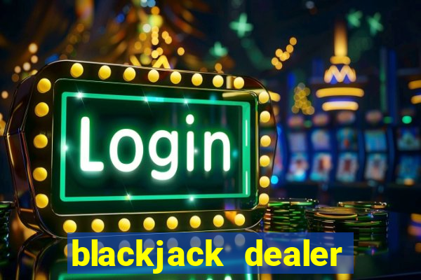 blackjack dealer salary uk