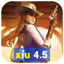 xỉu 4.5