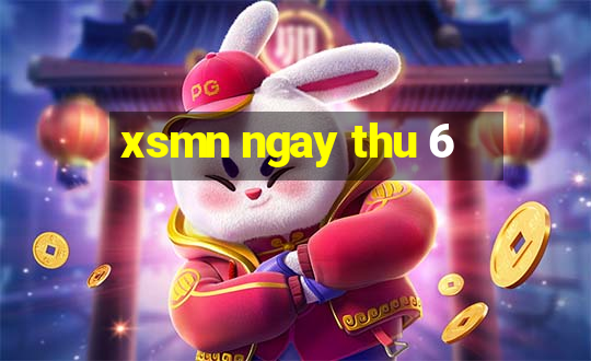 xsmn ngay thu 6