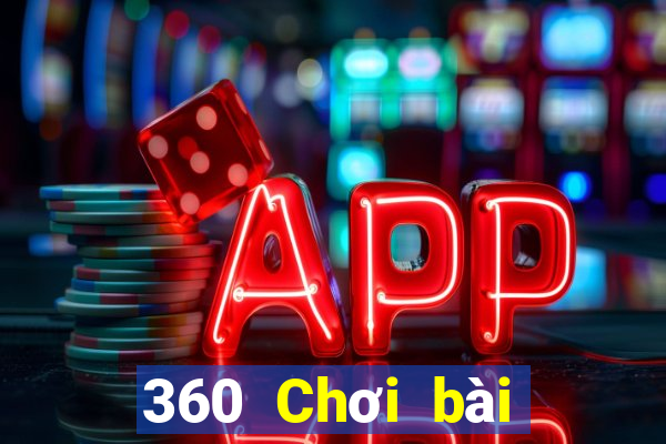 360 Chơi bài onli cạnh tranh