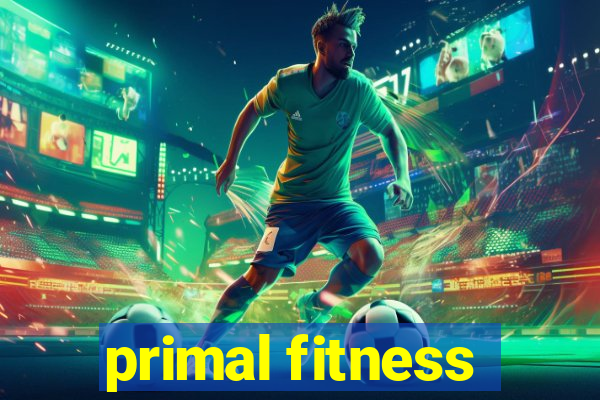 primal fitness