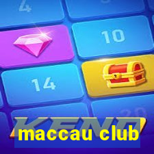 maccau club