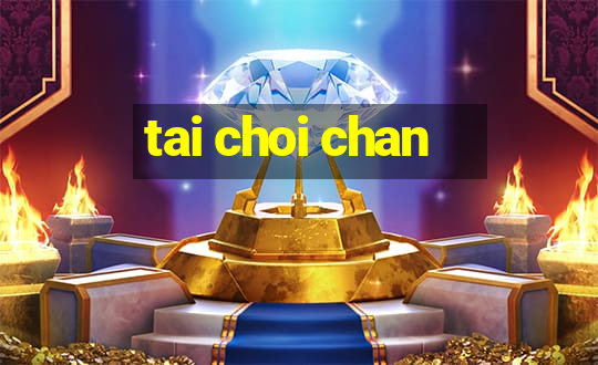 tai choi chan