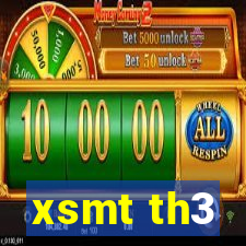 xsmt th3