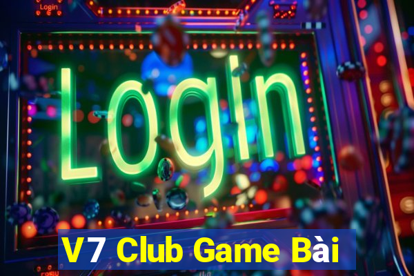 V7 Club Game Bài