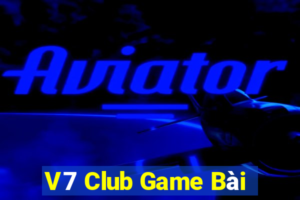 V7 Club Game Bài