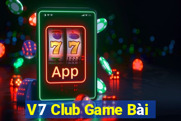 V7 Club Game Bài