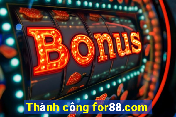 Thành công for88.com