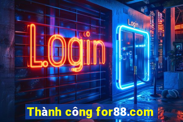 Thành công for88.com